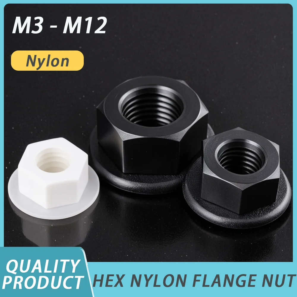 20/30/50pcs Nylon Flange Nut M3 M4 M5 M6 M8 M10 M12 Black/White Plastic Flat Bottom Insulation Hexagonal Nuts Hex Flange Nut