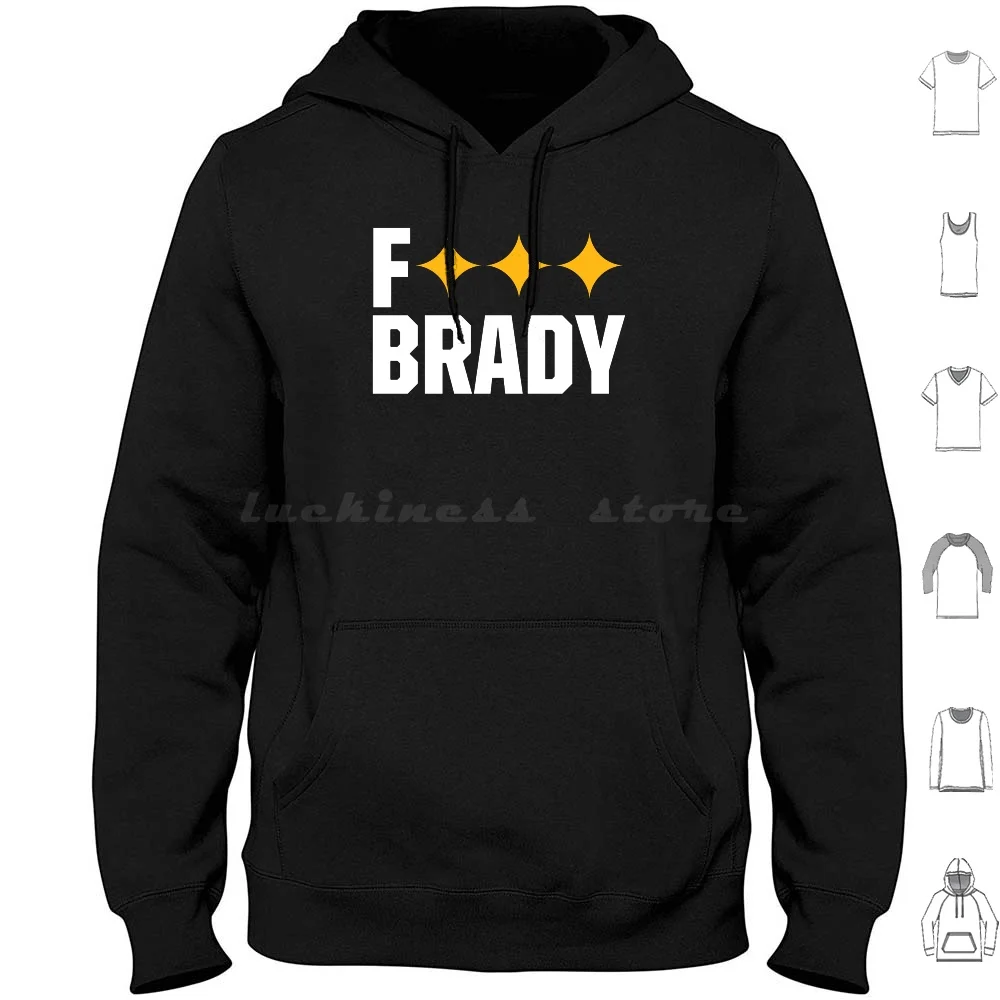 F * * * Brady Hoodie Cotton Long Sleeve Pittsburgh Football Yinzer Steel City Stillers Its A Burgh Thing Black And