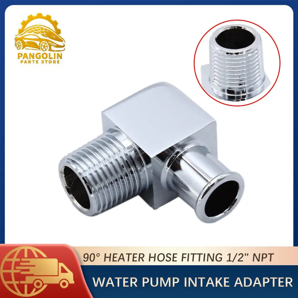 

90° Heater Hose Fitting 1/2" NPT To 5/8" Hose Barb Chrome Billet Aluminum Universal Water Pump Intake Manifold Adapter