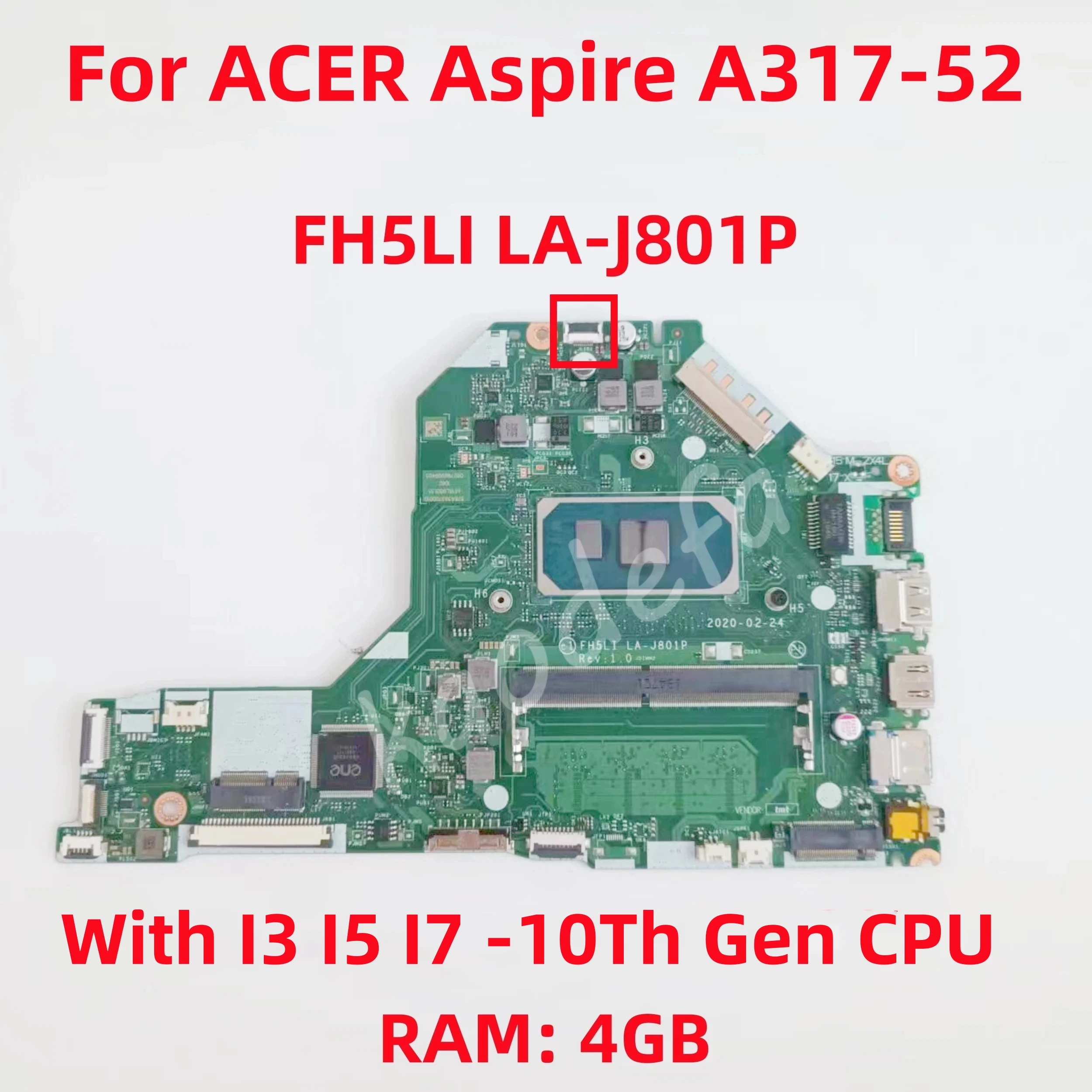 

FH5LI LA-J801P Mainboard For ACER Aspire A317-52 Laptop Motherboard CPU: I3-1005G1 I5-1035G1 I7-1065G7 RAM: 4G DDR4 100% Test Ok