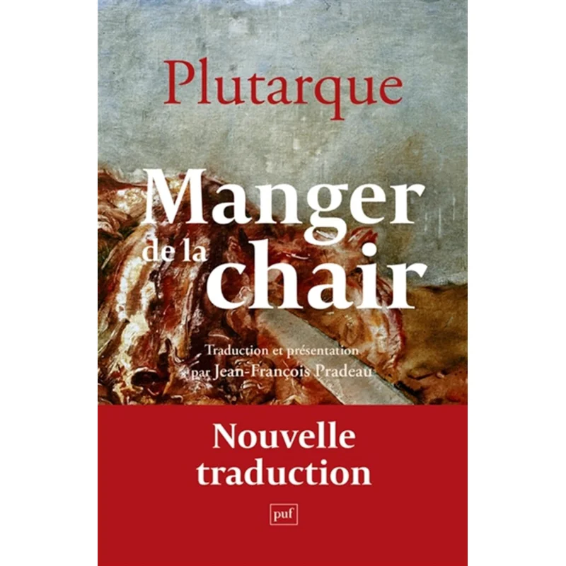 

Еда плоти для вегетарианского искусства ПЛЮТАРКОВНЫЕ прессы Universitaires De France 9782130858416 Книга