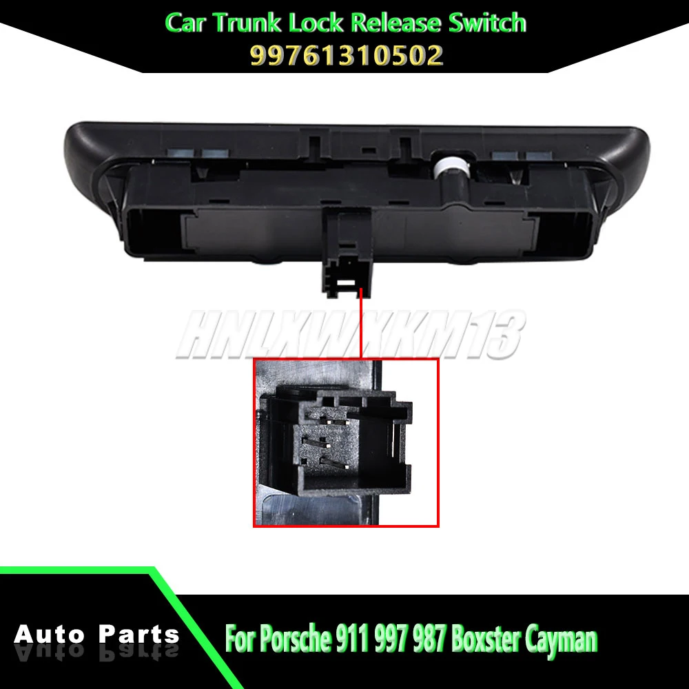 

4 Pins Car Trunk Lock Release Switch For Porsche 911 997 987 Boxster Cayman Boot Bonnet Release Button 99761310502