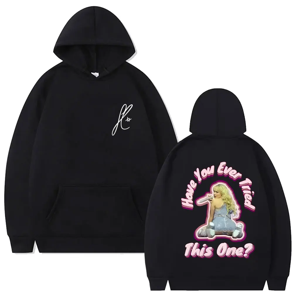 Singer Sabrina Carpenter Have You Ever Tried This One Graphic Print Hoodie Men Women Fashion Casual Oversized Hoodies Streetwear