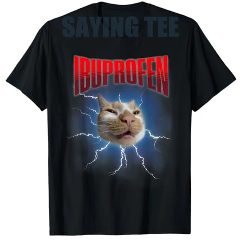 Lustige Ibuprofen-Katze, urkomische Katze, Meme, Damen- und Herren-T-Shirt, humorvolles, unbegünstiges T-Shirt, das große Laughs liebt, sarkastisches Y2k-Outfit