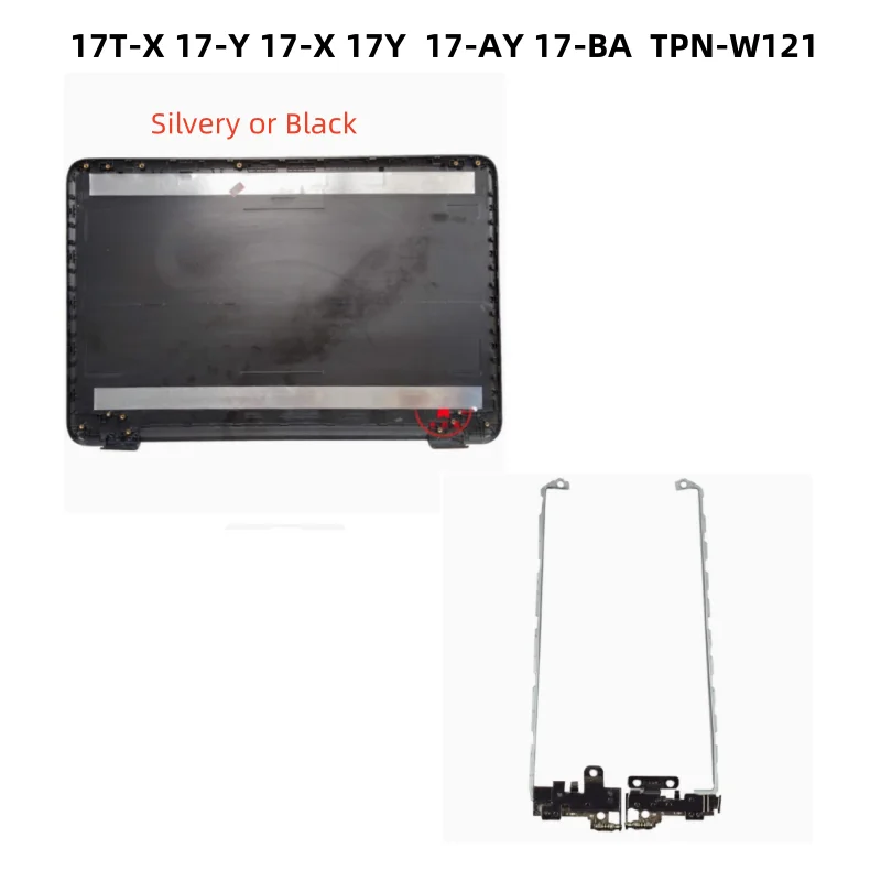 

Новый шарнир задней крышки ЖК-дисплея для HP Pavilion 17T-X 17-Y 17-X 17Y 17-AY 17-BA TPN-W121 Shell