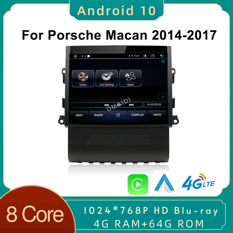 Car Radio Android 10 8Core 4+64GB GPS multimedia player for Porsche Macan 2014-2017 with IPS HD Screen Carplay Auto 4GLTE