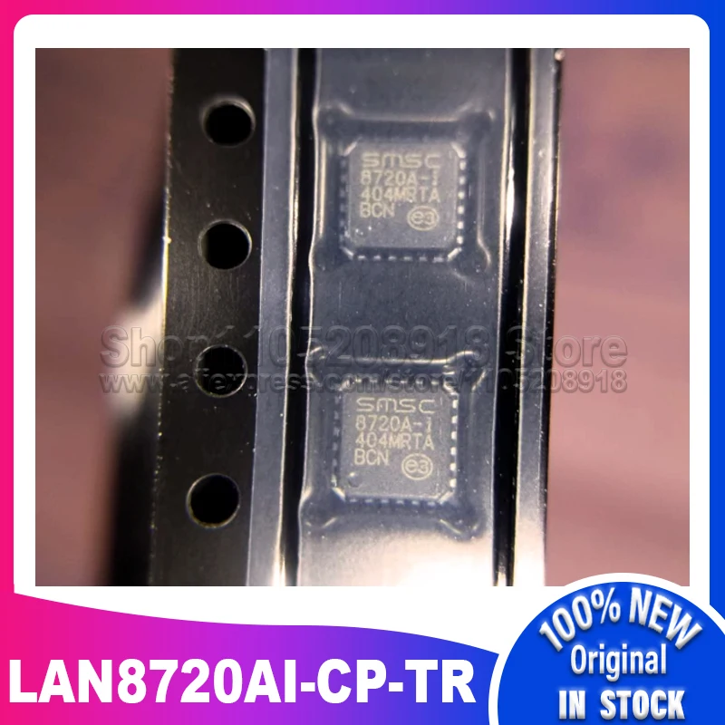 5~20PCS/LOT LAN8720AI-CP-TR LAN8720AI-CP LAN8720AI LAN8720 8720A-I QFN24 100% New Spot stock
