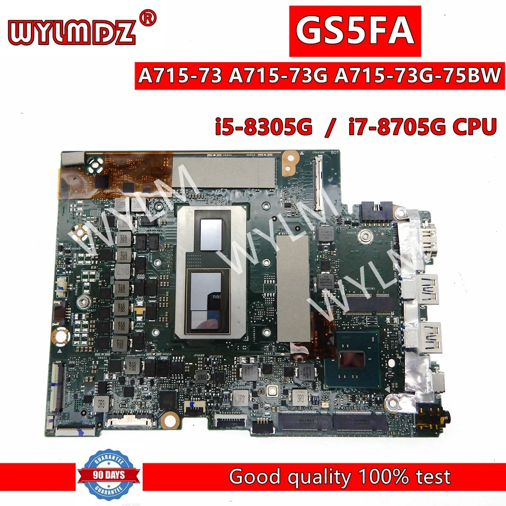 

GS5FA With i5-8305G i7-8705G CPU Mainboard For Acer A715-73 A715-73G A715-73G-75BW Laptop Motherboard