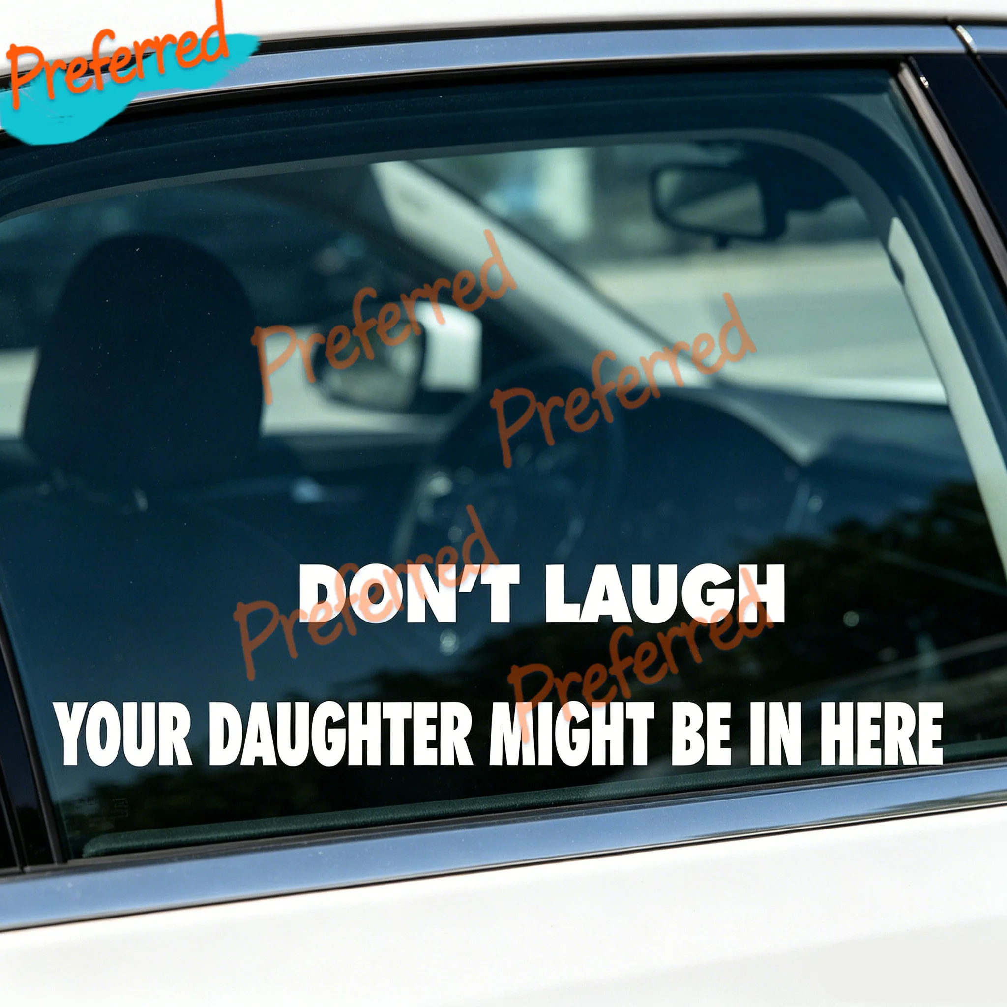 2x JDM Don't Laugh Your Daughter Might Be in Here Decal Die Cut Stickers Vinyl Decal - Customizable in Any Sticker Size