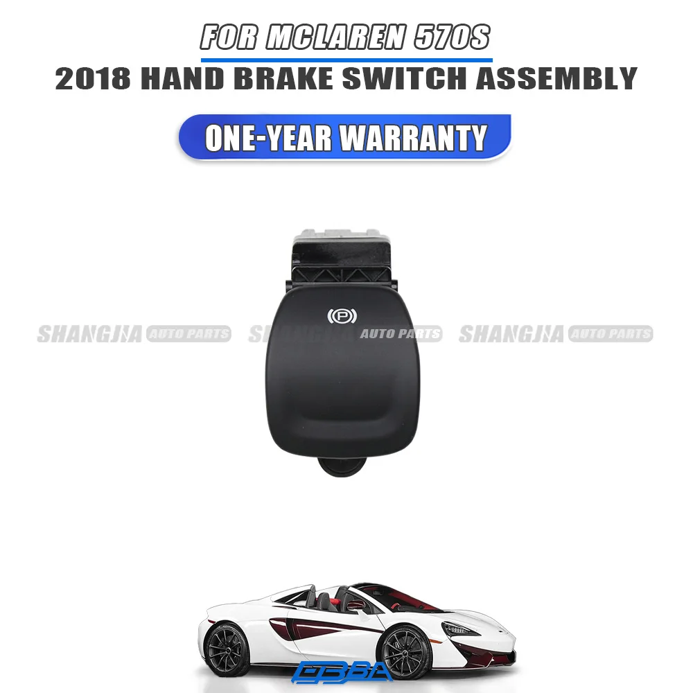 Hand Brake Switch Assembly Electronic Parking Brake Switch For Mclaren 570S 2018 OE 13M1352CP EPB Button