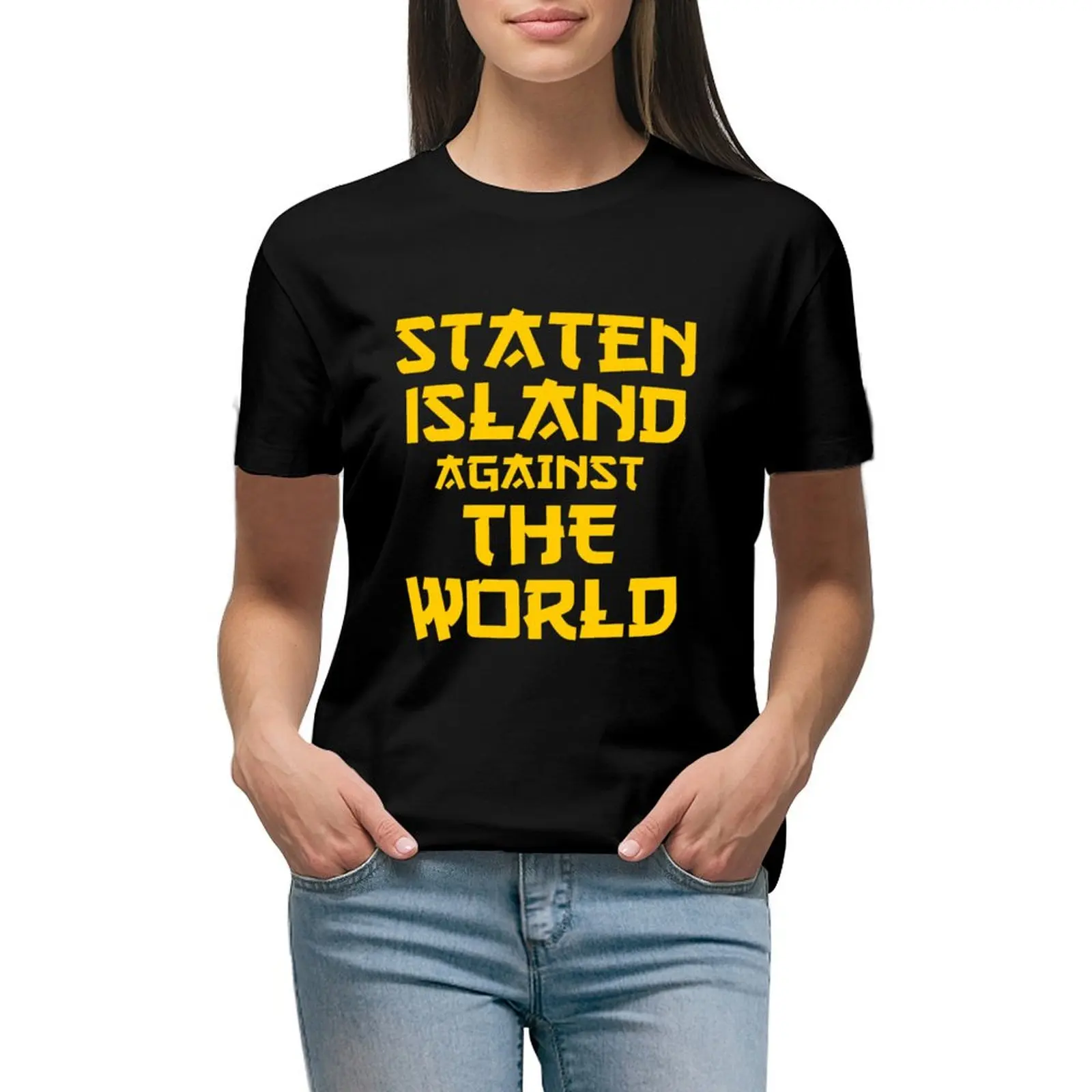 

Staten Island against the World T-shirt summer top vintage clothes T-shirt Women