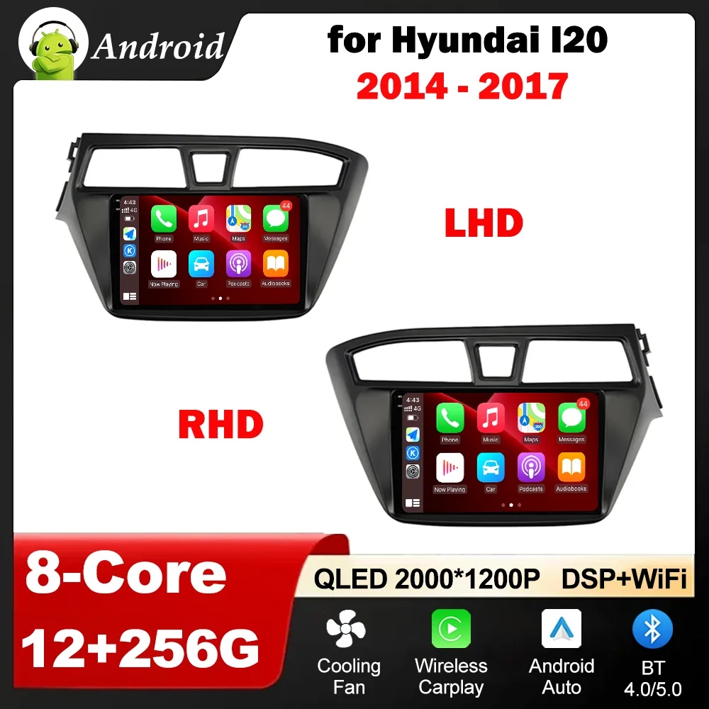 

for Hyundai I20 2014 - 2017 Car Radio Video Mulltmedia Player GPS Android OS Carplay WiFi Bluetooth QLED IPS Screen Auto Tools