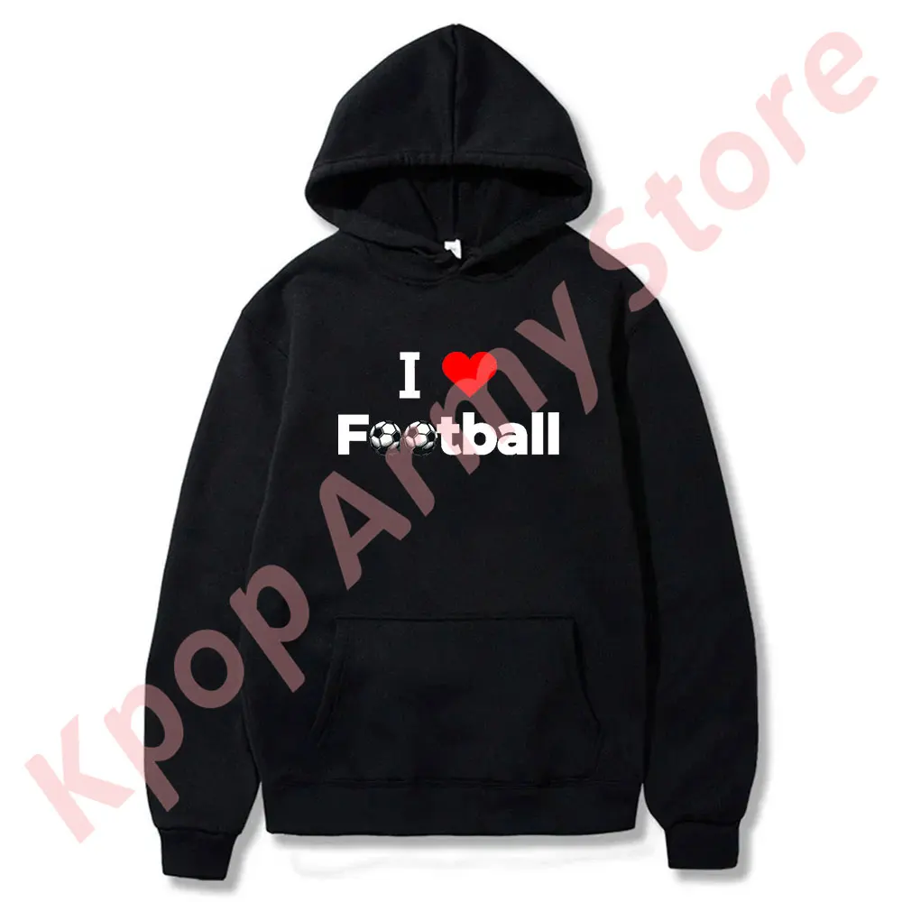 

I Love Football Hoodies New Logo Merch Long Sleeve Sweatshirts Women Men Fashion Casual Streetwear Pullovers