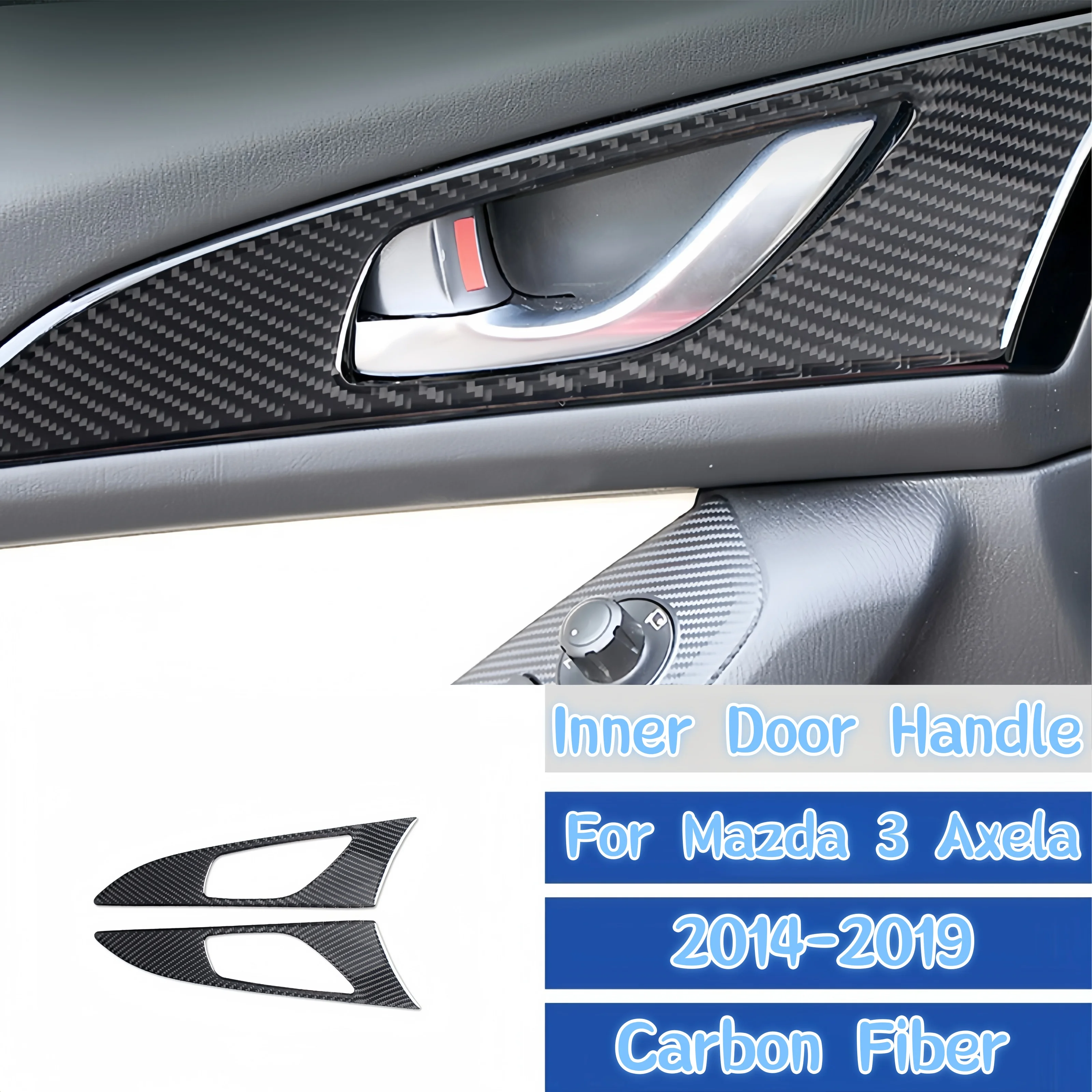

For Mazda 3 Axela 2014-2019 Car Interior Accessories Carbon Fiber Car Inner Door Bowl Handle Frame Decoration Cover Trim Sticker