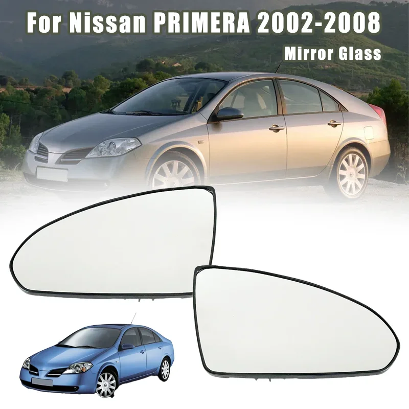 

Auto Side Door Heated Convex Car Mirror Glass For Nissan PRIMERA 2002 2003 2004 2005 2006 2007 2008