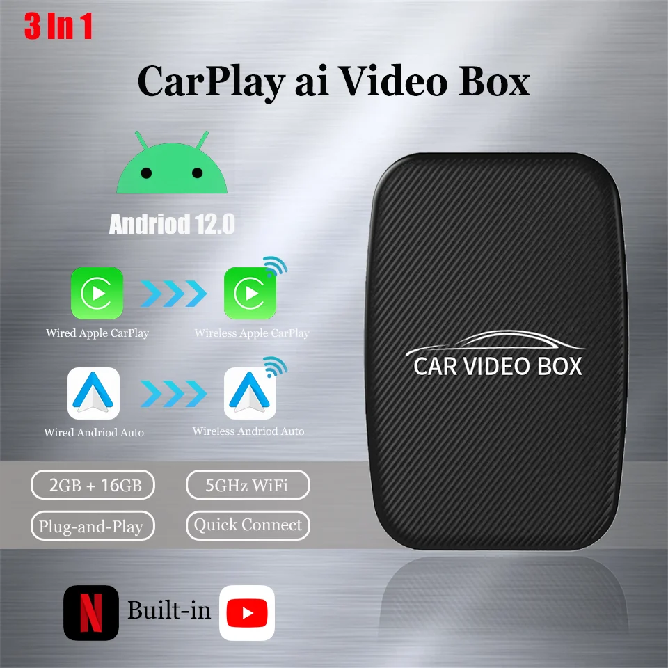 New CarPlay Smart Video Box Android 12.0 Apple CarPlay And Android Auto 3IN1 AI BOX Built-In Youtube Netflix Plug and play