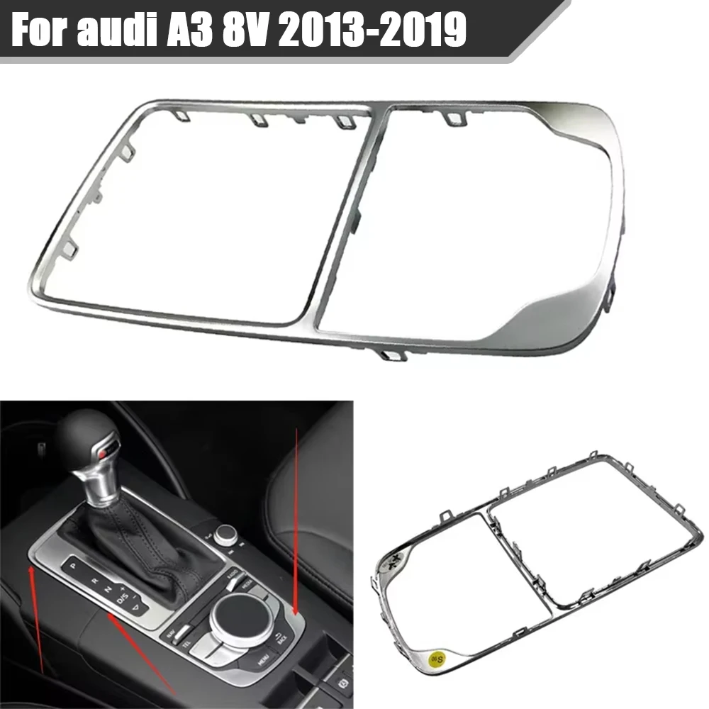 For Audi A3 8V 2014-2019 Car Center Console Surround Trim Silver Chrome Shift Knob MMI Fixed 8V0864260 8V0864260A 8V0864260UM