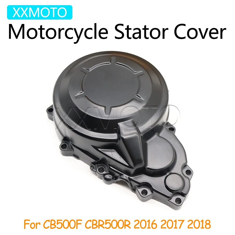 

For Honda CB500F CBR500R CB 500F CBR 500R 500 2016 2017 2018 Motorcycle Stator Cover Engine Generator Ignition Crankcase Cover