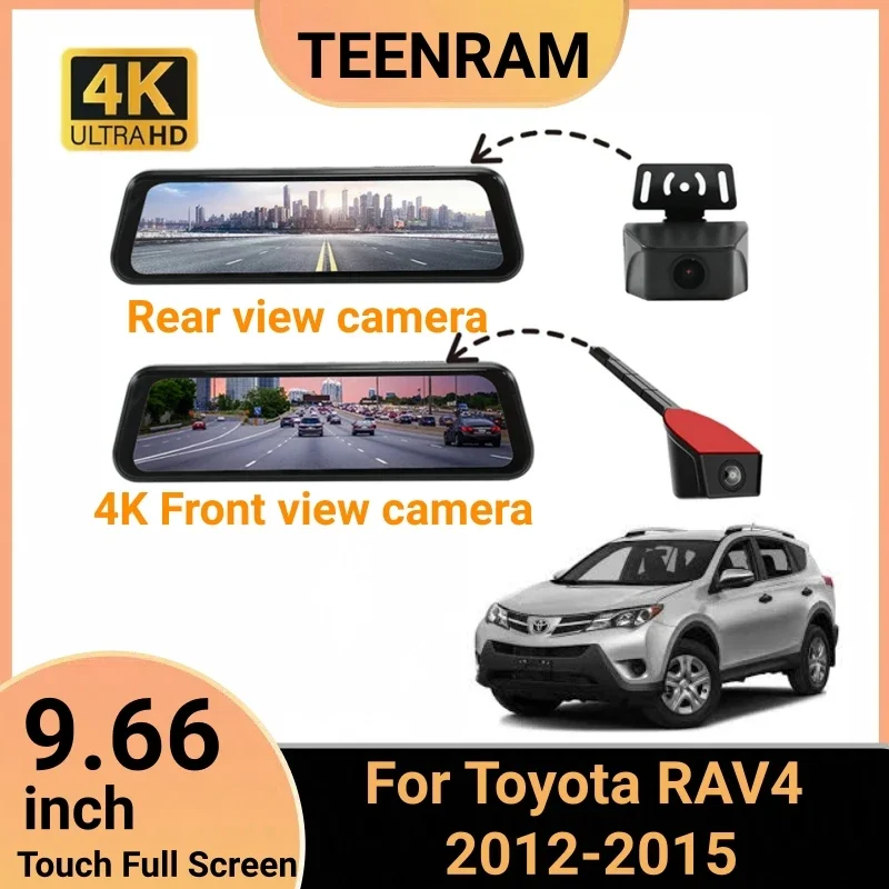 For Toyota RAV4 2012-2015 9.66inch Rear View Mirror Dashcam With 4K Front View 1080P Rearview Camera Parking Monitor System