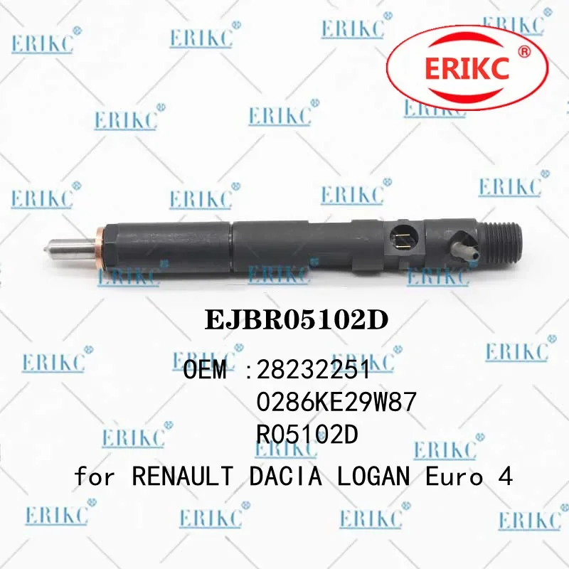 

ERIKC EJBR 051 02D Auto Parts Fuel Injector EJBR05102D OEM 28232251 0286KE29W87 R05102D for RENAULT DACIA LOGAN Euro 4