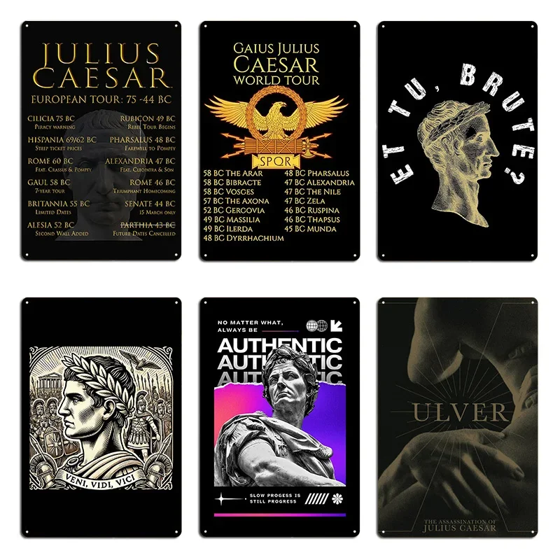 Gaius Julius César World Tour Et Tu Brute SPQR Imperio Romano divertida placa de Metal decoración Mural de pared diseño Bar cartel de estaño