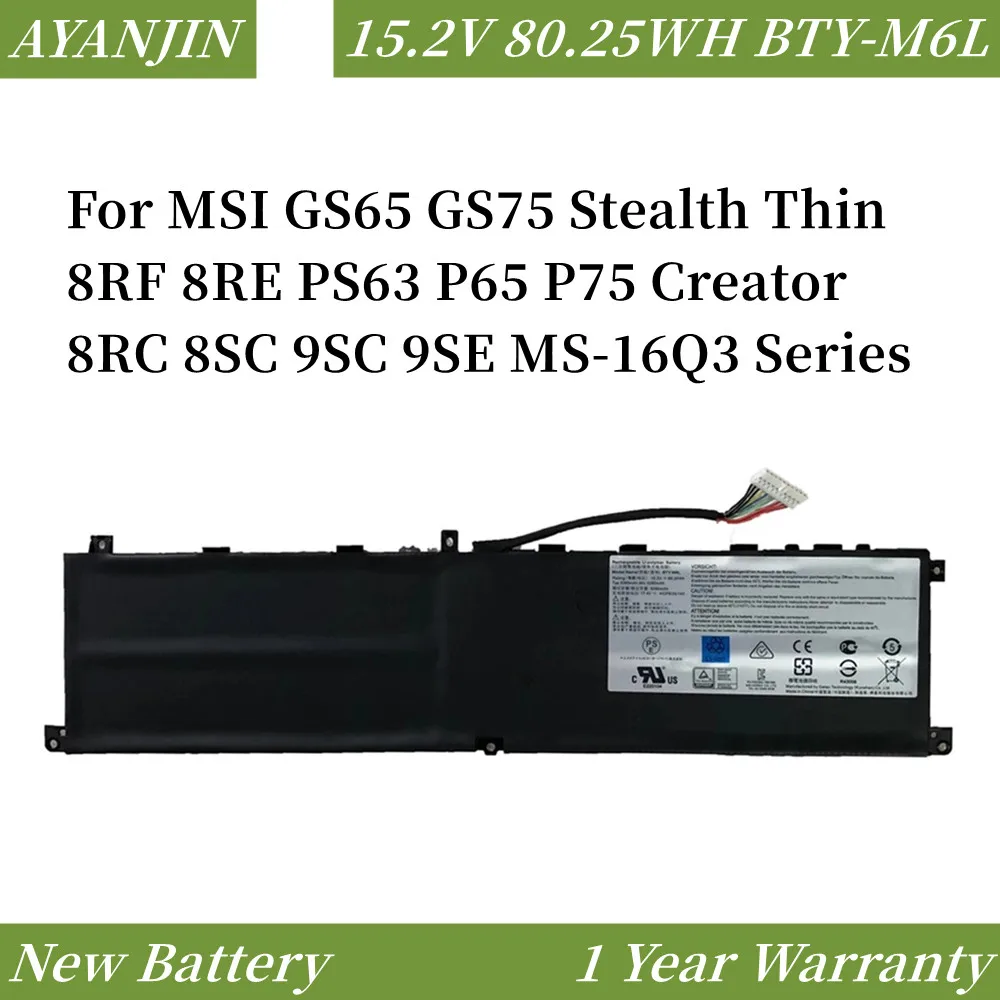 15.2V 80.25WH BTY-M6L Laptop Battery For MSI GS65 GS75 Stealth Thin 8RF 8RE PS63 P65 P75 Creator 8RC 8SC 9SC 9SE MS-16Q3 Series