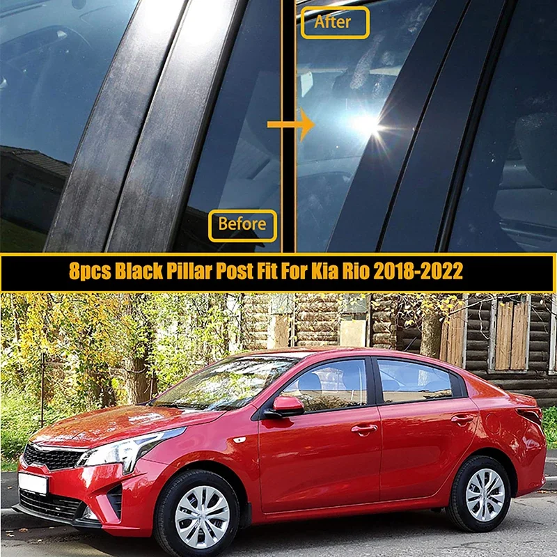 8Pcs For Kia Rio FB/UC 2018 2019-2022 Car Pillar Posts Window Door Trims Stickers Auto Parts Glossy Black BC Column Accessories