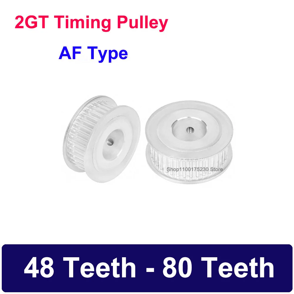 

1Pc 2GT Timing Pulley 48 Teeth-80 Teeth AF Type Bore 4mm-15mmm For 2GT GT2 Synchronous Timing Belt Width 6mm 10mm