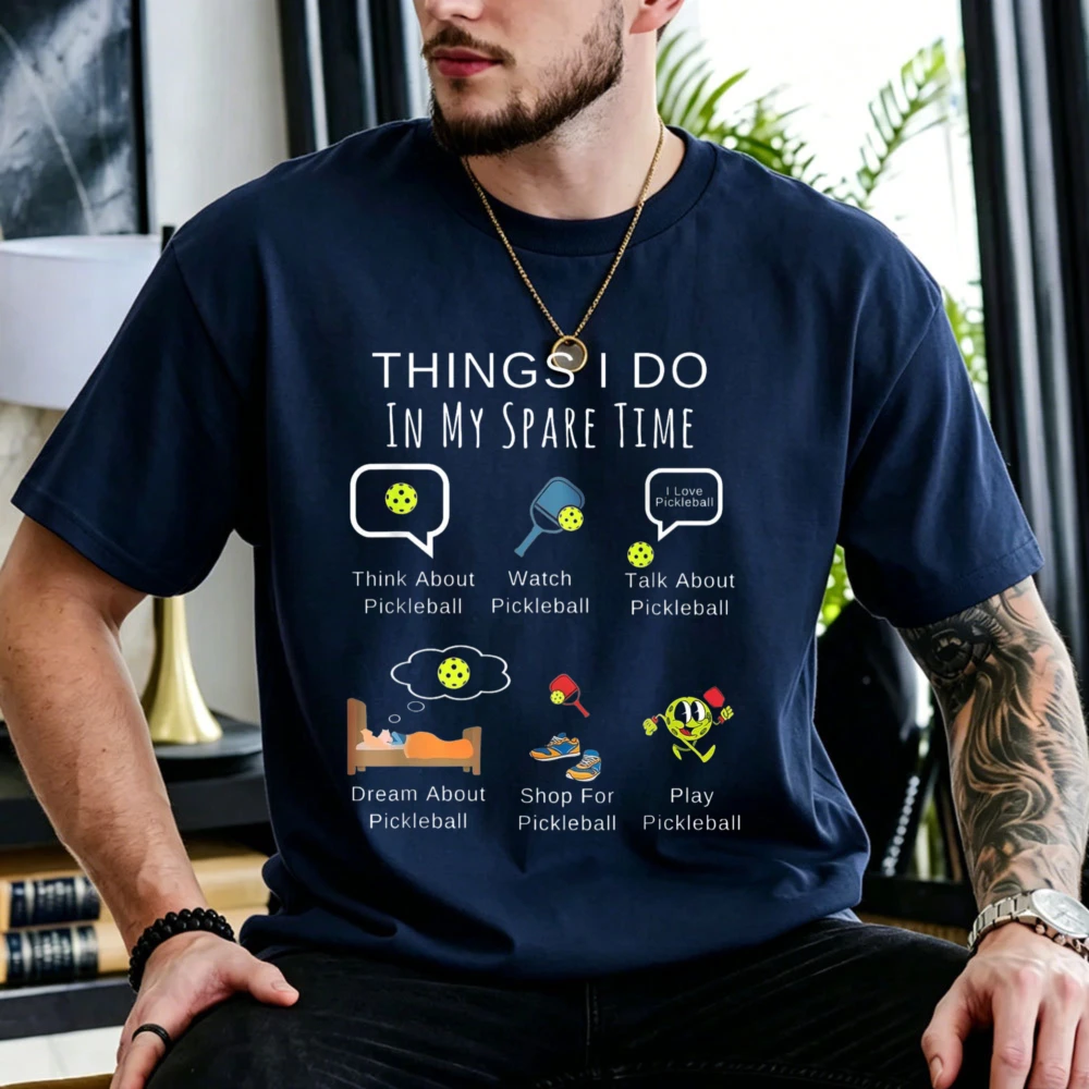 Things I Do in My Spare Time Six Cartoon Icons Pickleball Graphic Cotton T Shirt Unisex Funny Sports Slogan Outdoor Player Tops