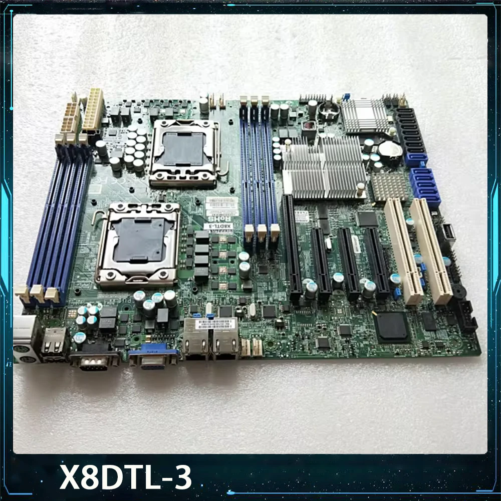 X8DTL-3 For Supermicro Dual LGA1366 Sockets Server Workstation Motherboard Onboard 8-Port SAS Supports Independent Display