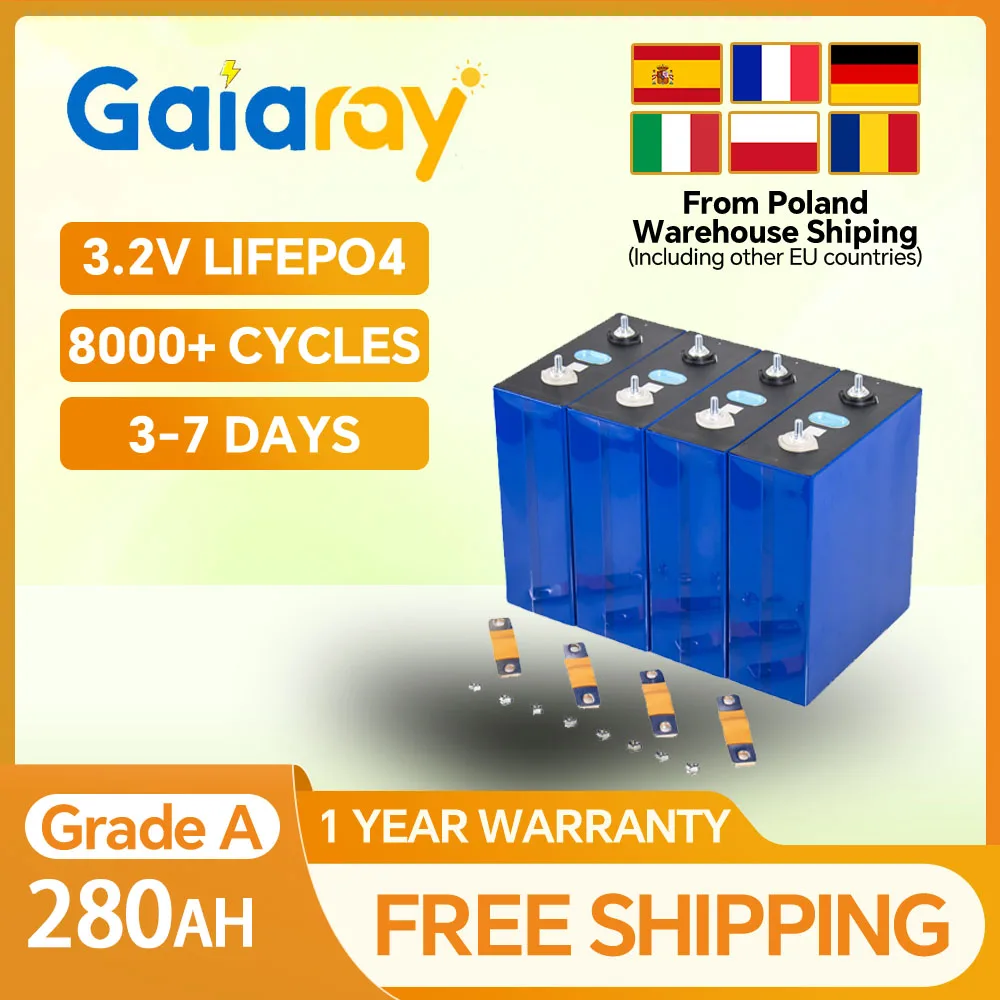 

Gaiaray A Grade 3.2V 280AH 8000 Cycles Lithium Iron Phosphate Battery For 12V 24V 4S Electric Scooter RV Solar Storage System,