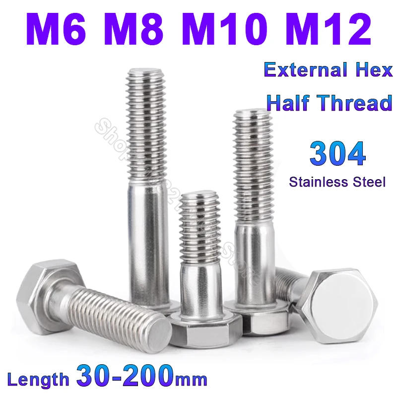 Half Thread DIN931 M6 M8 M10 M12 304 A2 Stainless Steel Lengthen External Hex Hexagon Head Machine Screw Bolt Length 30-200m