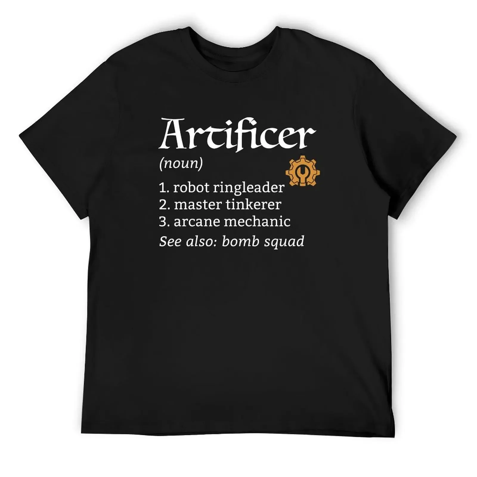 

Artificer Class Definition for Dungeons and Dragons T-Shirt