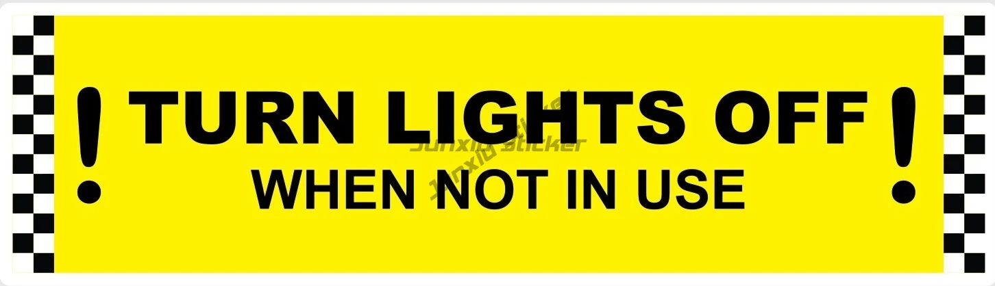 

Turn Off The Lights Switch Please When Not In Use Sticker Safety Notice Sign