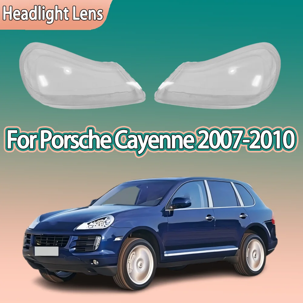 

For Porsche Cayenne 2007 2008 2009 2010 Car Front Headlight Cover Transparent Lampshade Plexiglass Replace Original Lens Shell
