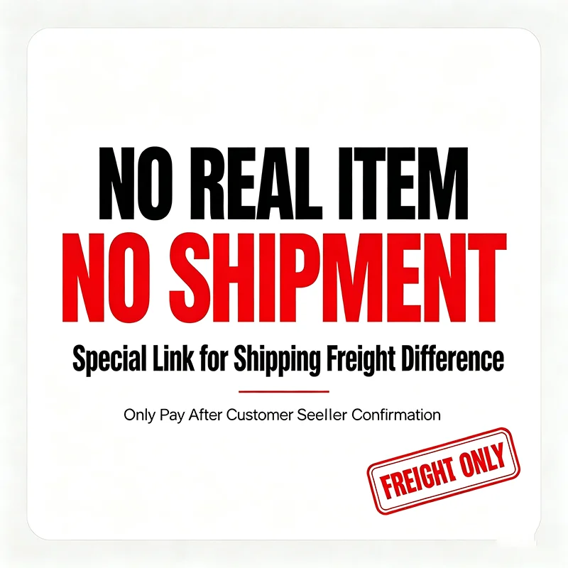 Freight Difference Special Link NO REAL ITEM NO SHIPMENT Only For Extra Shipping Fee