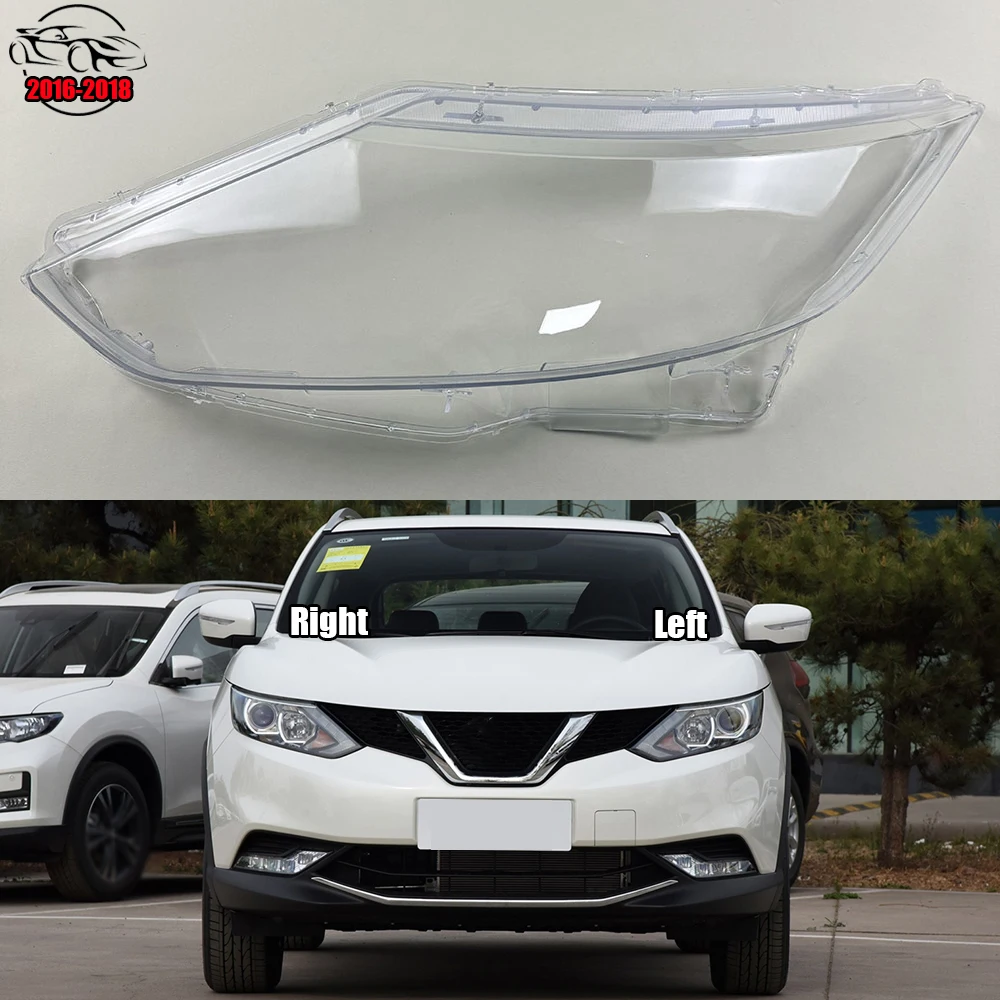 

For Nissan Qashqai 2016-2018 Headlight Cover Transparent Headlamp Shell Lamp Shade Lens Replace Original Lampshade Plexiglass