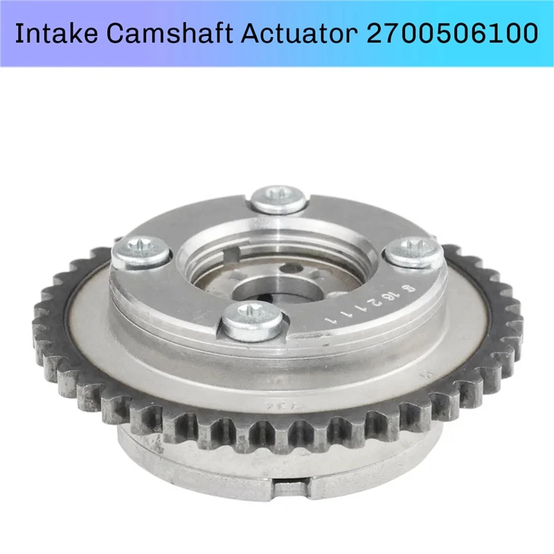 

Car Intake Camshaft Actuator 2700506100 For Mercedes-Benz CLA250 C117 2015-2017 Parts Accessories