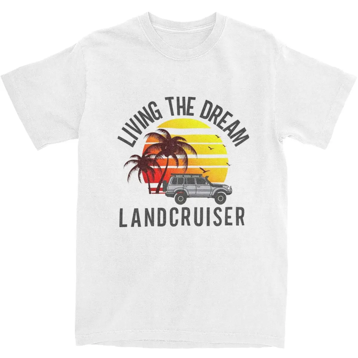 Living The Dream Landcruiser Shirt Accessories Men Women 100% Cotton Novelty Land Cruiser Off Road Tee Shirt Short Sleeve Tops