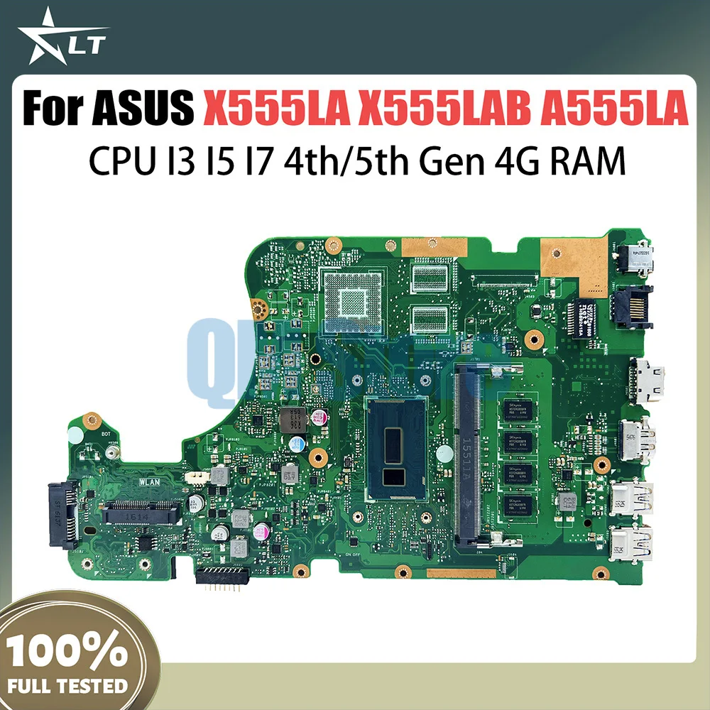 

X555LA Mainboard For ASUS X555LAB A555LA K555LA F555LA X555LD X555LB Laptop Motherboard I3 I5 I7 4th 5th Gen CPU 4GB RAM