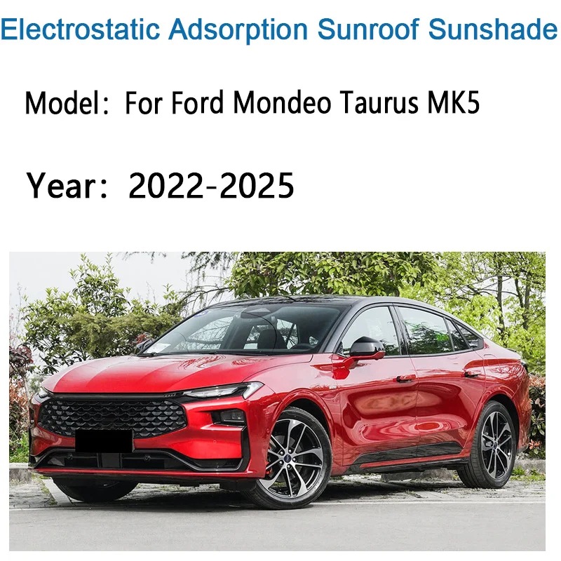 For Ford Mondeo Taurus MK5 2022-2025 2023 Electrostatic Adsorption Skylight Heat Insulation Sunroof Sunshade Auto Accessories