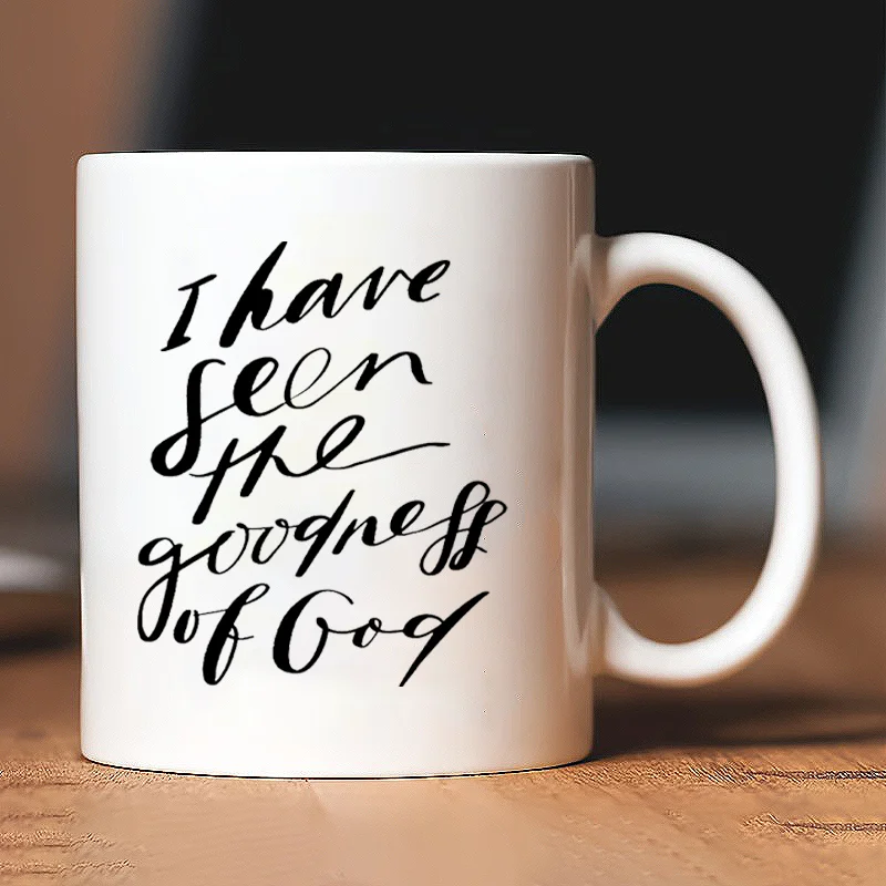 

1 Inspirational "I Have Seen the Goodness of God" Ceramic Coffee Mug - Reusable, Machine Washable