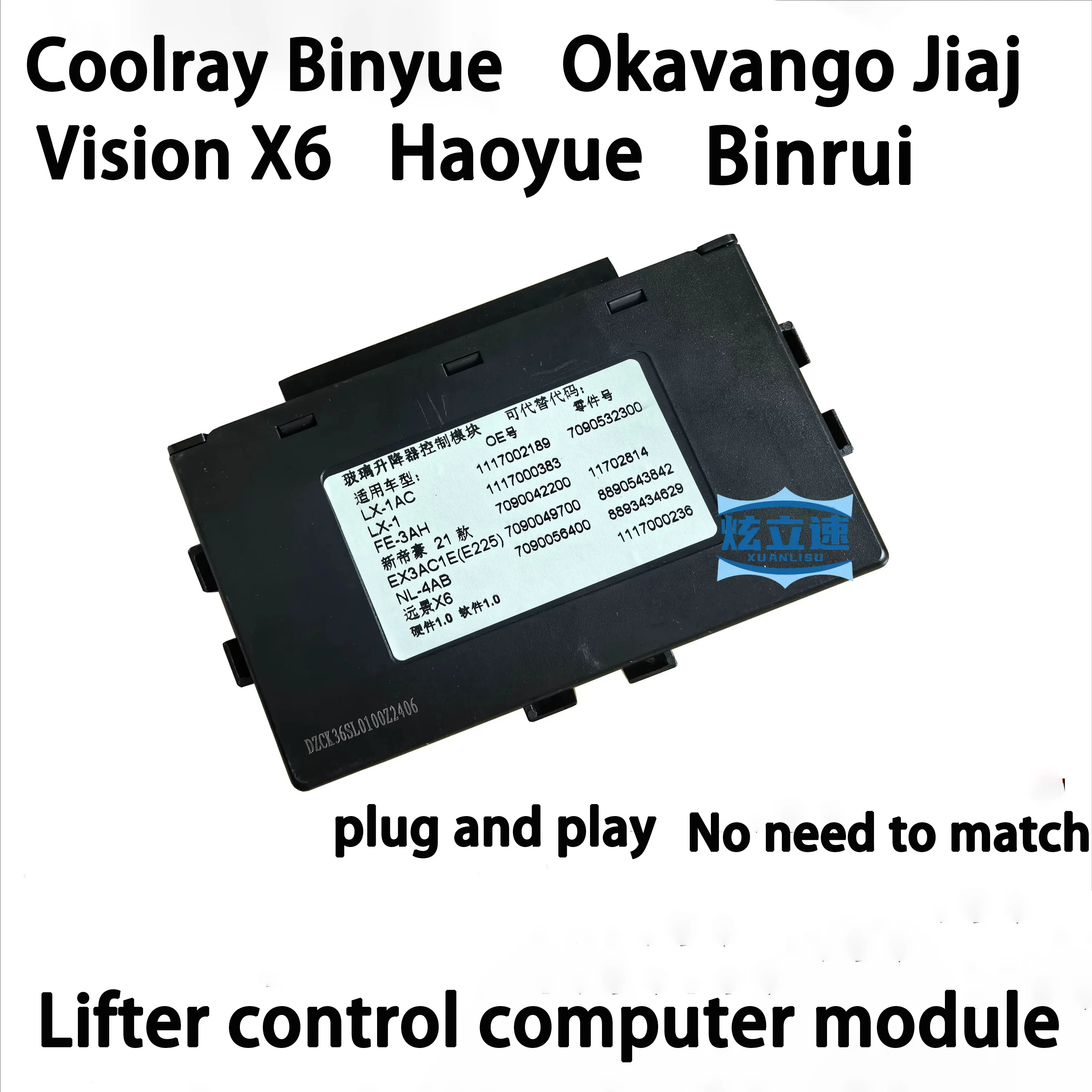 

Geely Okavango Jiaji Haoyue Binrui Coolray Binyue Vision X6 glass lift control module control box