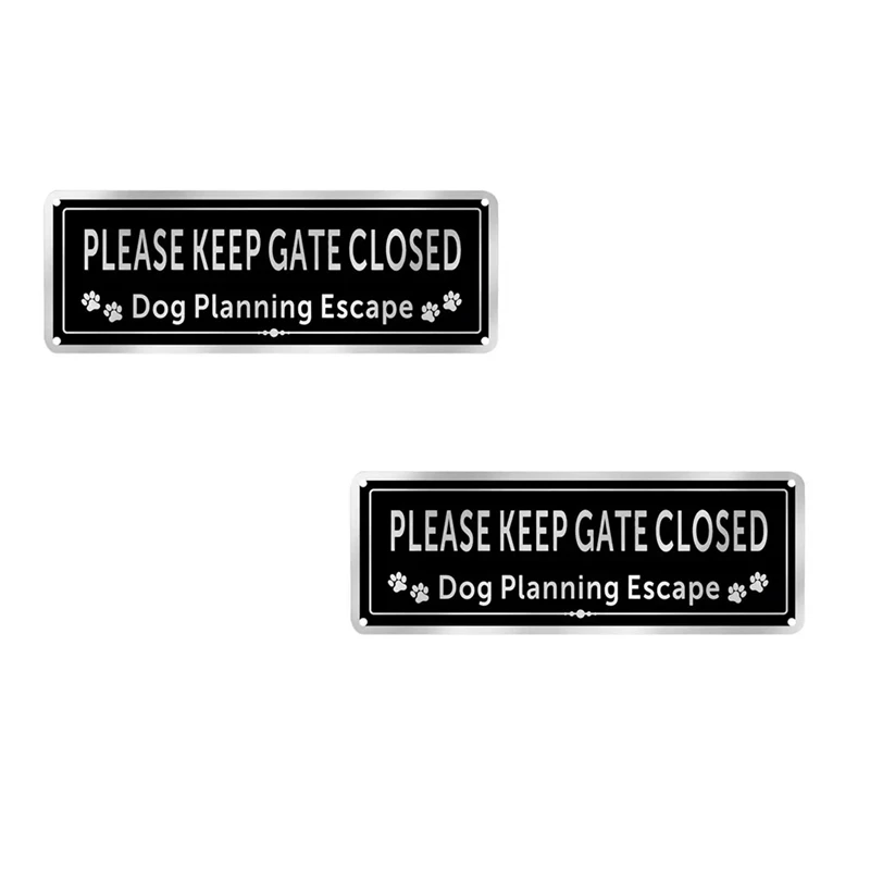 2PCS Please Shut The Gate Signs Dog In Waterproof And Weatherproof Door Gate Sign UV Resistant Gate Signs Easy To Use