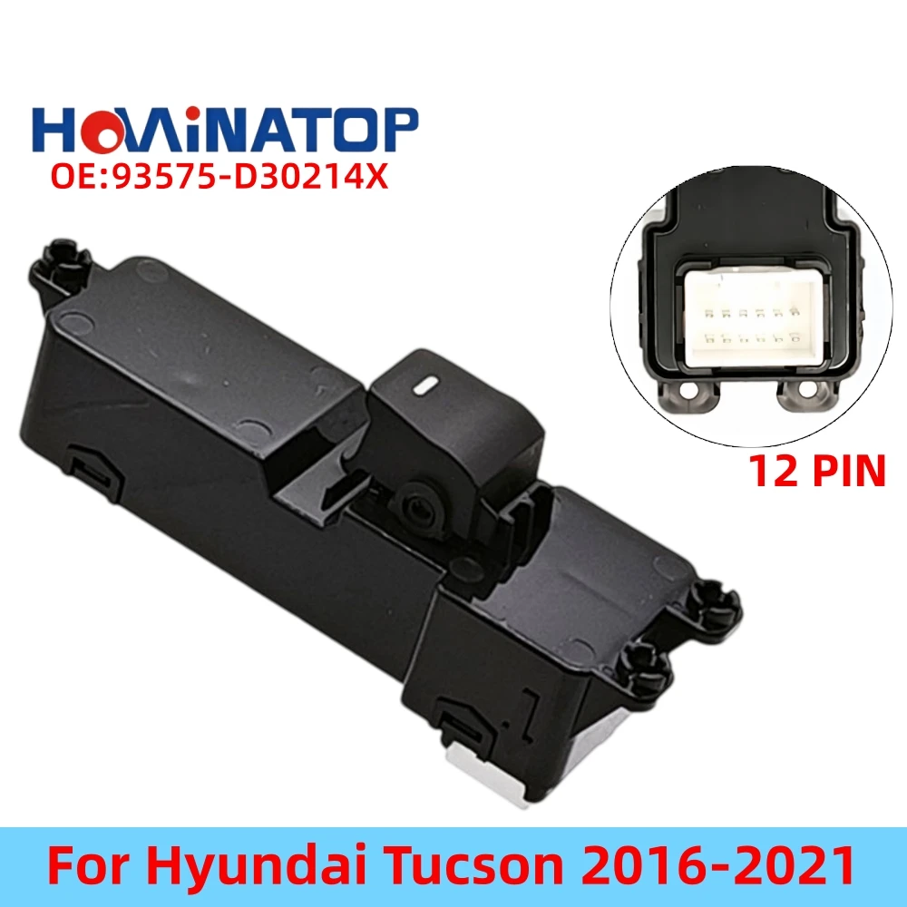 HOWINATOP 93575-D30214X 93575D30214X 12Pin Front Right Power Window Switch For Hyundai Tucson 2016-2021 OEM Replacement
