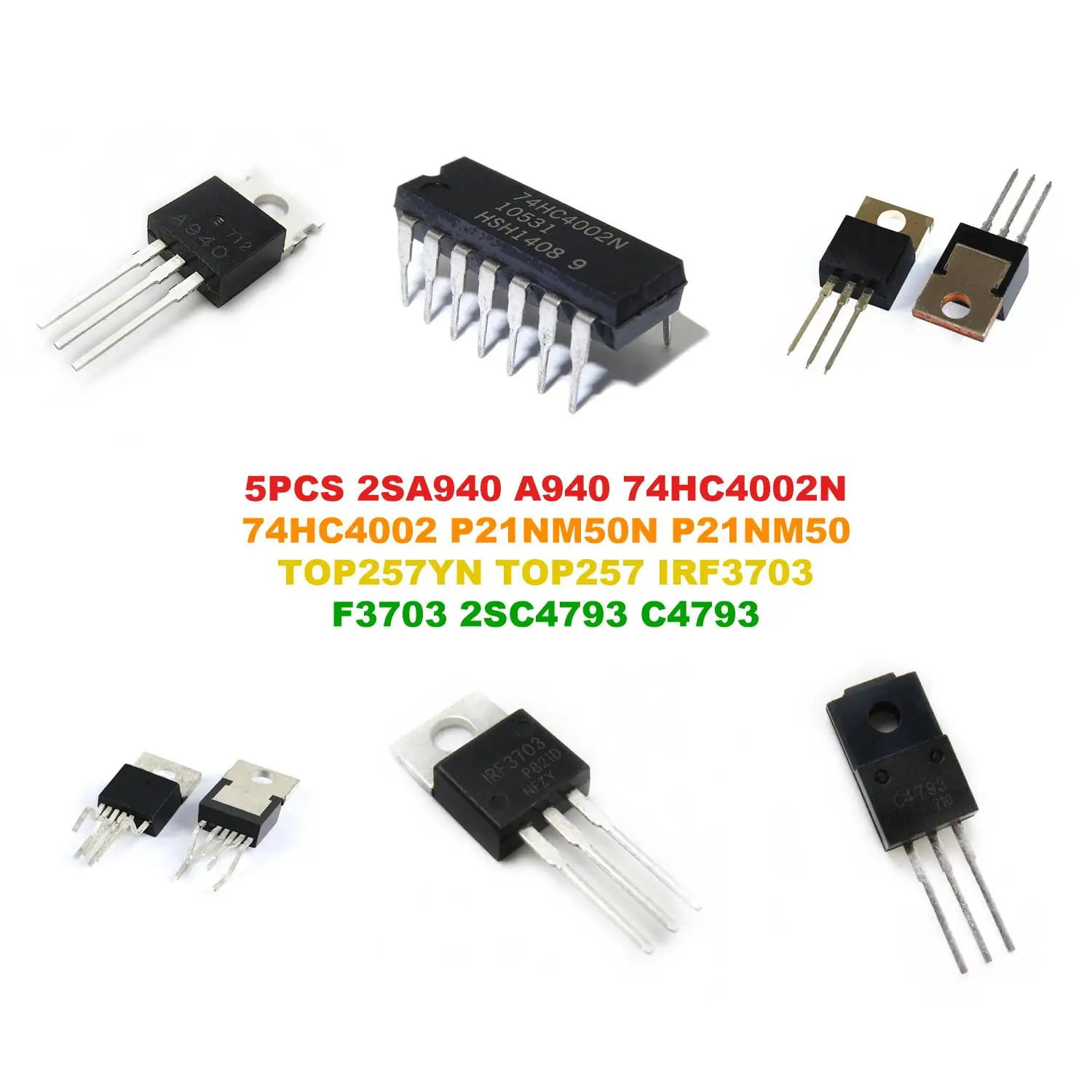 2SA940 A940 74HC4002N 74HC4002 P21NM50N P21NM50 TOP257YN TOP257 IRF3703 F3703 2SC4793 C4793