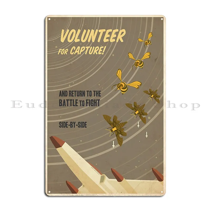 Volunteer For Capture Metal Sign Kitchen Sign Cinema Custom Home Tin Sign Poster