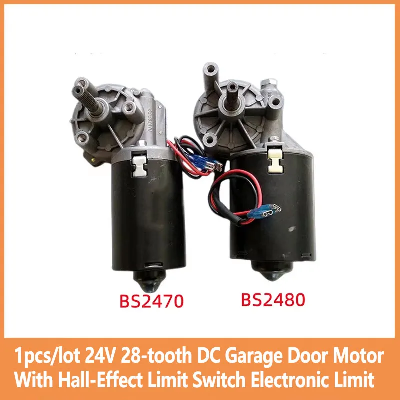 

1pcs/lot 24V 28-tooth DC Garage Door MotorWith Hall-effect Limit Switch Electronic Limit Garage Roller Door Motor BS2470 BS2480