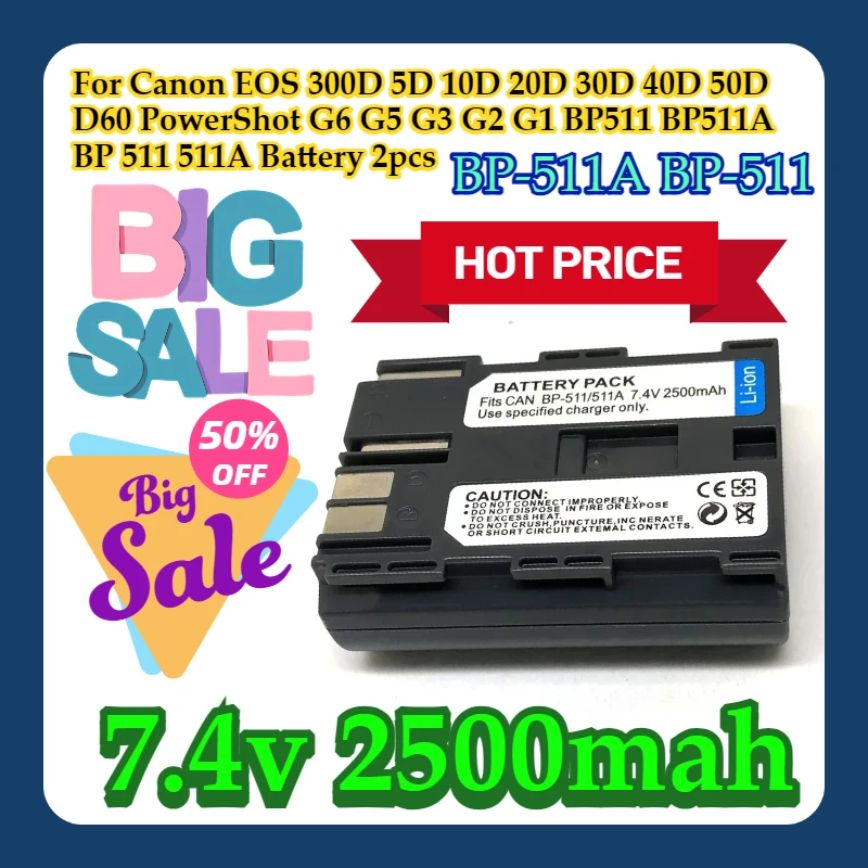 

For Canon EOS 300D 5D 10D 20D 30D 40D 50D D60 PowerShot G6 G5 G3 G2 G1 BP-511A BP-511 BP511 BP511A BP 511 511A Battery 2pcs