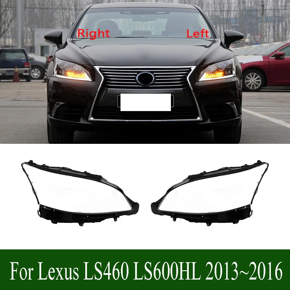 For Lexus LS460 LS600HL 2013~2016 Headlight Cover Lamp Shade Headlamp Shell Lampshade Transparent Cover Lens Plexiglass